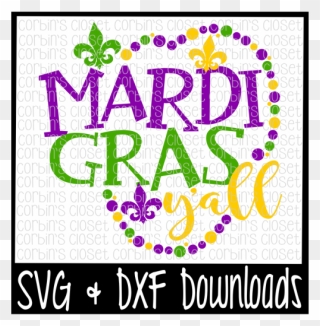 Mardi Gras Y"all * Mardi Gras * Beads Cut File - Free Mardi Gras Svg Clipart