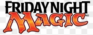 Friday Night Magic Standard @ Uc - Friday Night Magic Logo Clipart