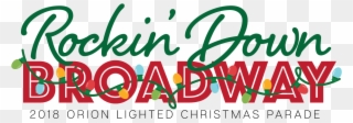 Get Ready To Rock Down Broadway At The 2018 Orion Lighted - Holiday Clipart