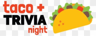 Clip Royalty Free Stock Tacos Clipart Taco Night - Taco Trivia - Png Download