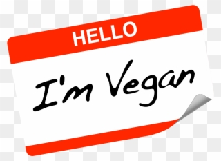 Hello I Am Vegan - Im Vegan Png Clipart