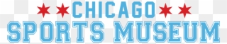 Chicago Sports Museum Logo - Chicago Sports Museum Clipart