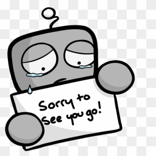 Sad Crying Robot Holding A Sign That Says 'sorry To - Account Manager Clipart
