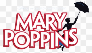 Non Molto Tempo Fa, Veniva Annunciato Non Solo Il Titolo - Mary Poppins Musical Logo Clipart