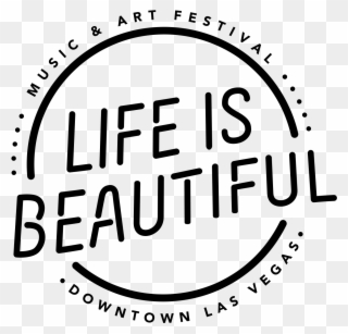 Festival - Logo - Life Is Beautiful Festival Logo Clipart
