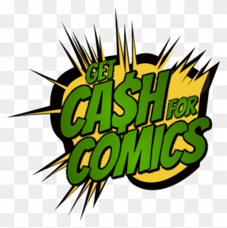 Get Cash For Toys - Cash For Comics Clipart
