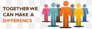Together We Can Make A Difference Clipart - Png Download