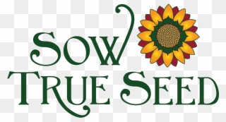 In 2014 Sow True Seed Had A Meeting To Discuss How - Sow True Seed Logo Clipart