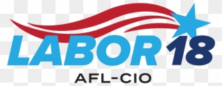 Political Clipart Endorsement - Labor 2018 Afl Cio - Png Download
