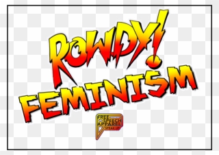 Customcat Men's Premium Tee-shirts The Best Feminism - Rowdy Ronda Rousey Logo Png Clipart