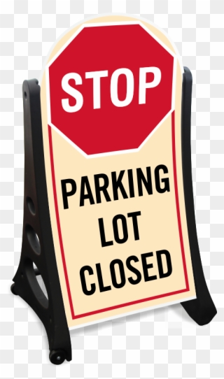 Zoom, Price, Buy - Parking Lot Closed Signs Clipart