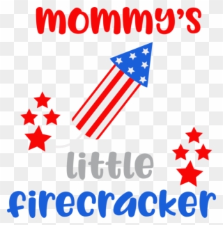 Mommy's Little Firecracker - Portable Network Graphics Clipart