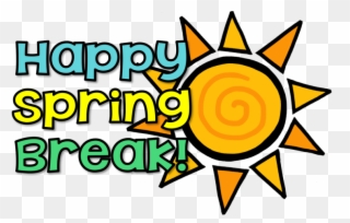 Happy Spring Break - Have A Great Spring Break Clipart