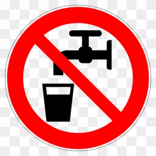 Be Careful While Choosing Where To Eat And Always Carry - No Tap Water Sign Clipart