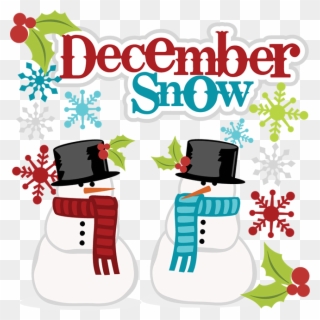 Snow Clipart December - December Snow Clipart - Png Download