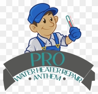 Pro Water Heater Repair Anthem - Ho Chi Minh City Clipart