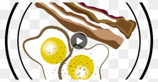 Thursday, September 20, 2018 By Switch Radio - Bacon And Eggs Clipart