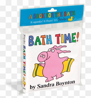 Bath Time Bath Book By Sandra Boynton - Bath Time Books Clipart