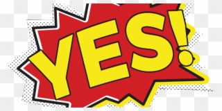 Why Do People Say “yes” - Big Yes Clipart