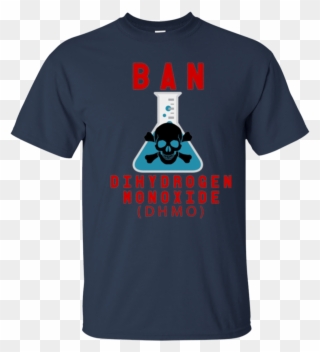 Ban Dihydrogen Monoxide Dhmo Awareness Funny Science - Donald Trump 2020 T Shirt Clipart