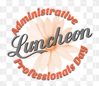 Administrative Professionals Day 2014 Clip Art Rh Tentive - Administrative Professional Day Luncheon - Png Download