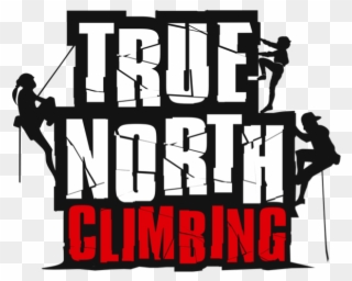 Come Check Out True North Climbing's Indoor Climbing - Indoor Rock Climbing Logo Clipart