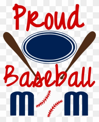 Proud Baseball Mom - Baseball Clipart